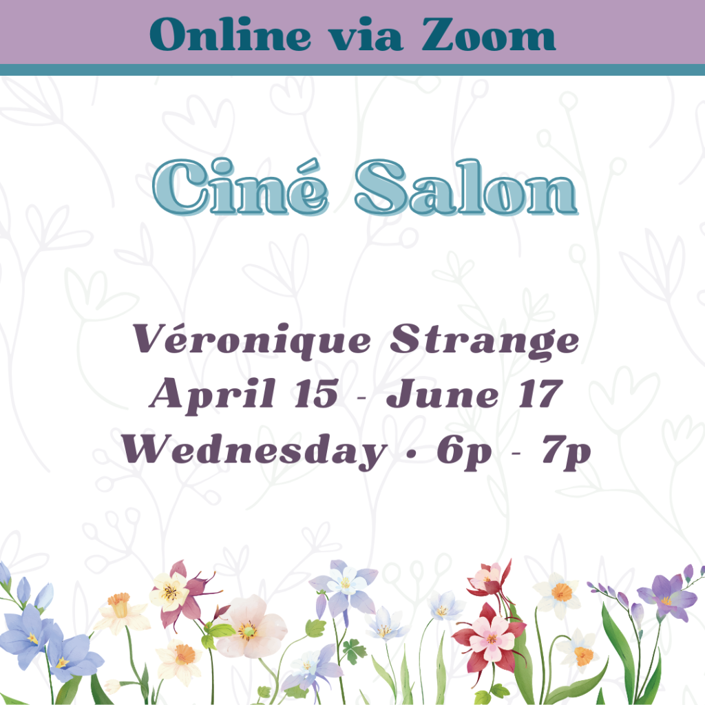 Cine salon online wednesdays 6-7pm