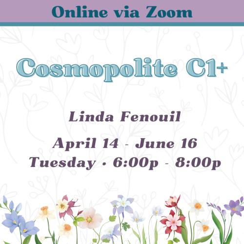 cosmopolite C1+ Tuesday 6-8pm