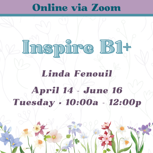 Inspire B1+ Tuesday 10a - 12p
