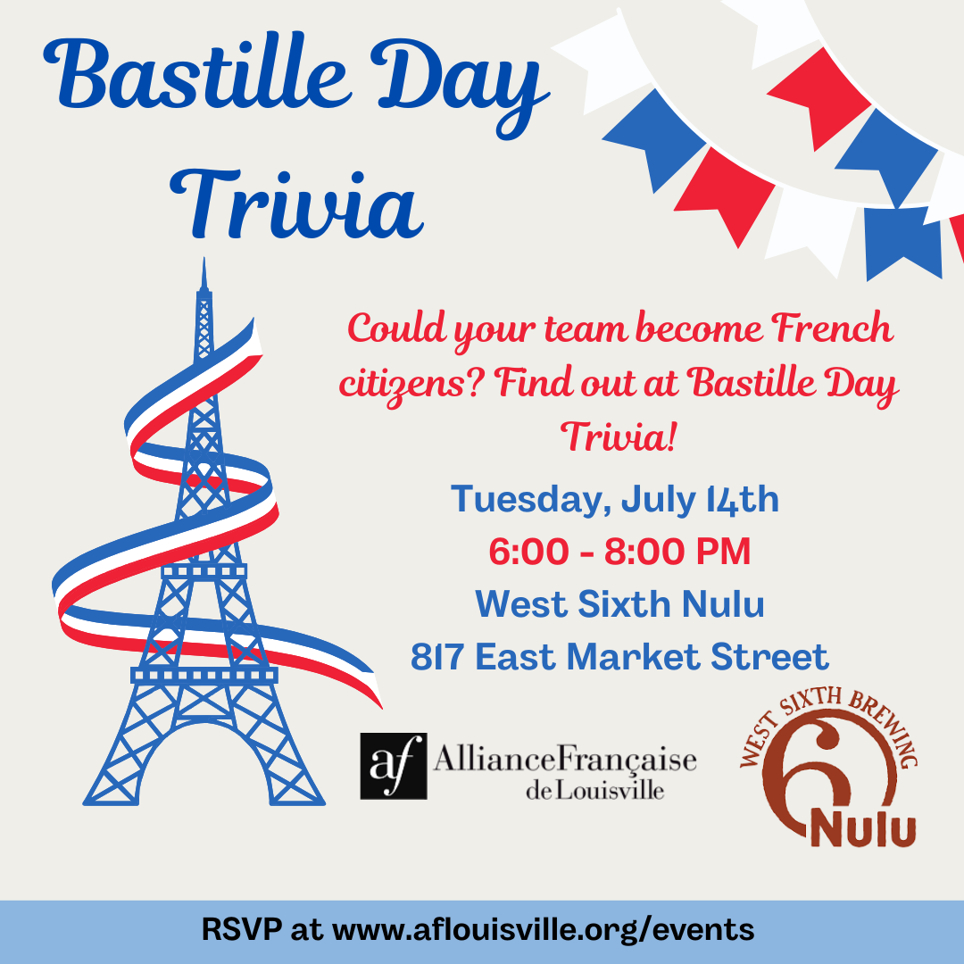 bastille day trivia july 24 6-8pm West Sixth Nulu