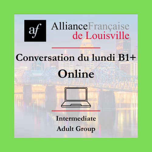 conversation du lundi B1+ Online